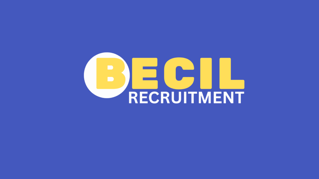 BECIL Recruitment