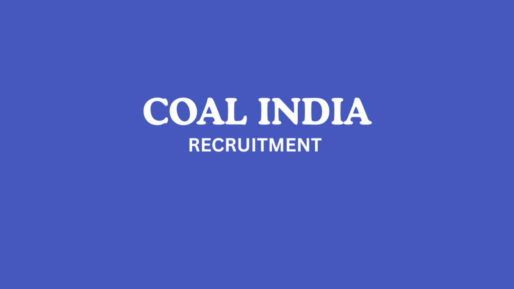 Coal India Recruitment