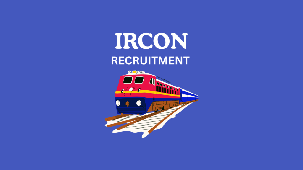 IRCON Recruitment
